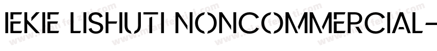 iekie lishuti Noncommercial字体转换